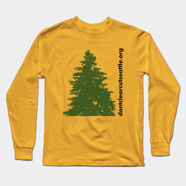 Save Seattle Conifers Long Sleeve T-Shirt by SeattleTrees